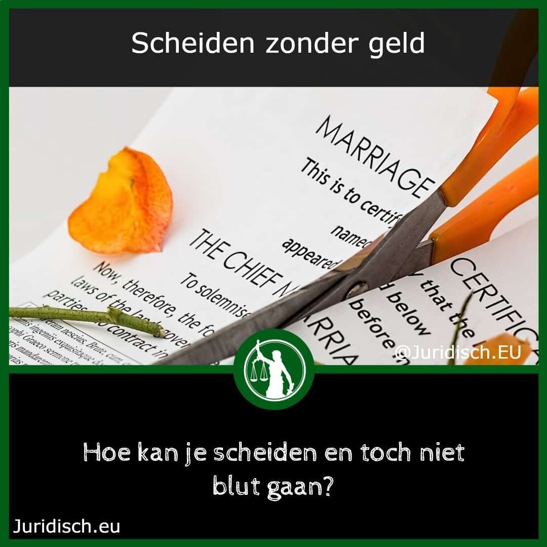 scheiden zonder geld